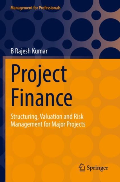 Book cover of: Project Finance. By: B. Rajesh Kumar