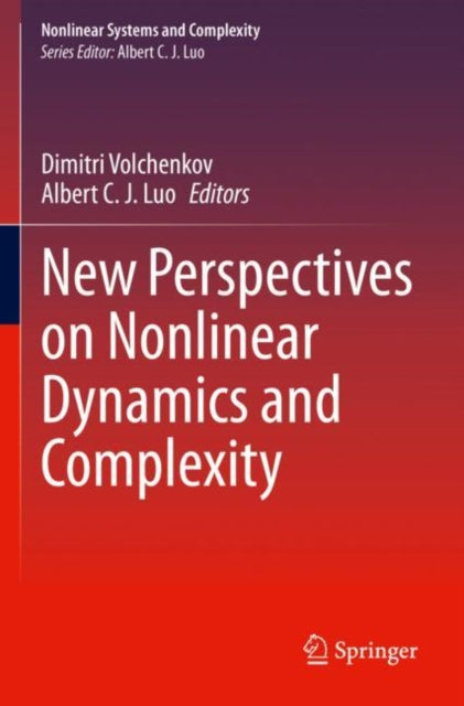 Book cover of: New Perspectives on Nonlinear Dynamics and Complexity. By: Albert C. J. Luo