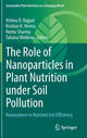 Book cover of: Role of Nanoparticles in Plant Nutrition under Soil Pollution. By: Vishnu D. Rajput