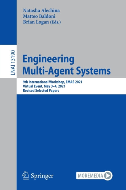 Book cover of: Engineering Multi-Agent Systems. By: Natasha Alechina