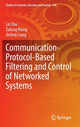 Book cover of: Communication-Protocol-Based Filtering and Control of Networked Systems. By: Lei Zou