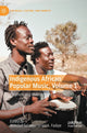 Book cover of: Indigenous African Popular Music, Volume 1. By: Abiodun Salawu