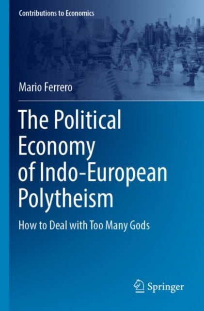 Book cover of: Political Economy of Indo-European Polytheism. By: Mario Ferrero