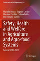 Book cover of: Safety, Health and Welfare in Agriculture and Agro-food Systems. By: Marcello Biocca