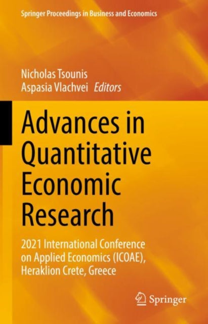 Book cover of: Advances in Quantitative Economic Research. By: Nicholas Tsounis