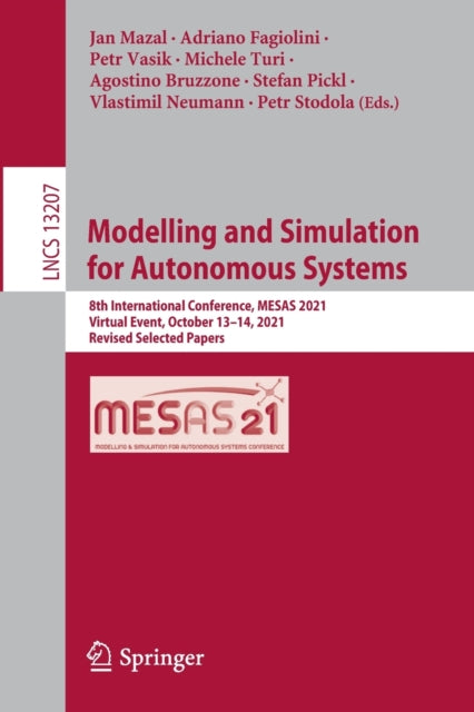 Book cover of: Modelling and Simulation  for Autonomous Systems. By: Jan Mazal