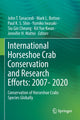 Book cover of: International Horseshoe Crab Conservation and Research Efforts: 2007- 2020. By: John Tanacredi