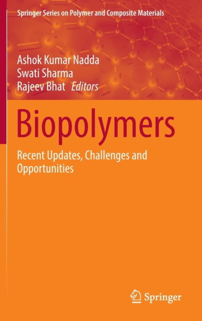 Book cover of: Biopolymers. By: Ashok Kumar Nadda