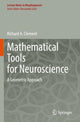 Book cover of: Mathematical Tools for Neuroscience. By: Richard A. Clement