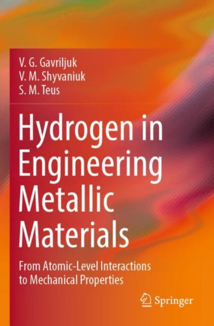Book cover of: Hydrogen in Engineering Metallic Materials. By: V. G. Gavriljuk
