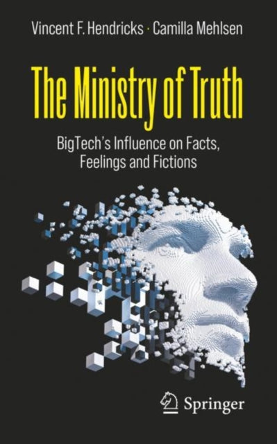 Book cover of: Ministry of Truth. By: Vincent F. Hendricks