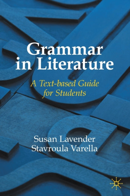 Book cover of: Grammar in Literature. By: Stavroula Varella
