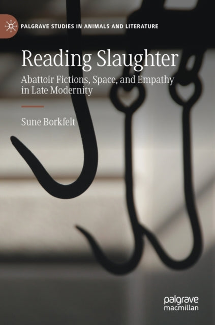 Book cover of: Reading Slaughter. By: Sune Borkfelt