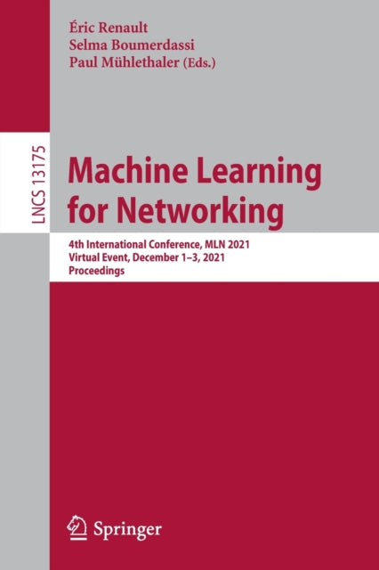 Book cover of: Machine Learning for Networking. By: Éric Renault