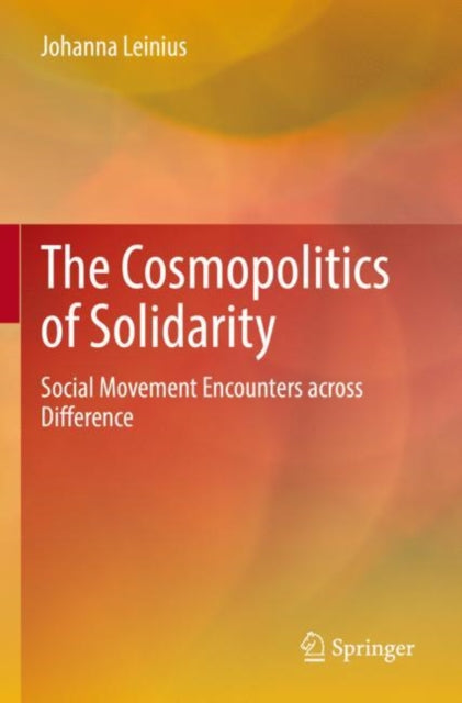 Book cover of: Cosmopolitics of Solidarity. By: Johanna Leinius
