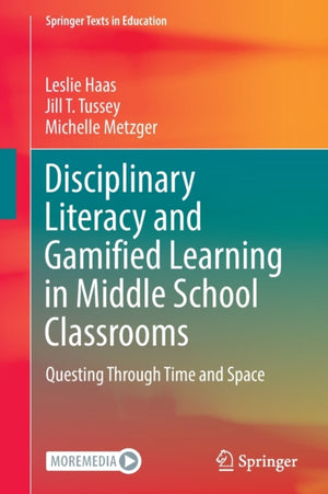 Disciplinary Literacy and Gamified Learning in Middle School Classrooms