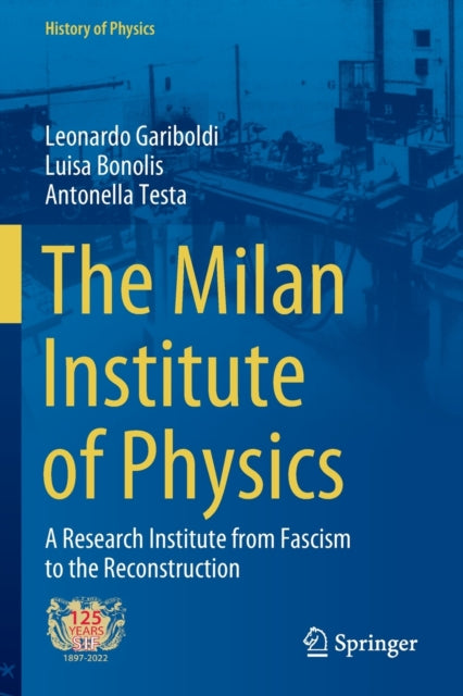 Book cover of: Milan Institute of Physics. By: Leonardo Gariboldi