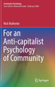 Book cover of: For an Anti-capitalist Psychology of Community. By: Nick Malherbe