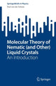 Book cover of: Molecular Theory of Nematic (and Other) Liquid Crystals. By: Paul van der Schoot