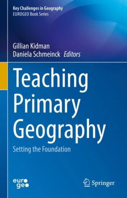 Book cover of: Teaching Primary Geography. By: Gillian Kidman