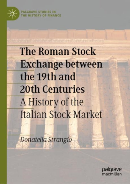 Book cover of: Roman Stock Exchange between the 19th and 20th Centuries. By: Ghatu Zimmerman