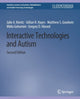 Book cover of: Interactive Technologies and Autism, Second Edition. By: Julie A. Kientz