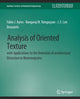 Book cover of: Analysis of Oriented Texture with application to the Detection of Architectural Distortion in Mammograms. By: Fabio Ayres