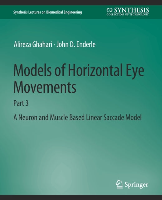 Book cover of: Models of Horizontal Eye Movements. By: Alireza Ghahari