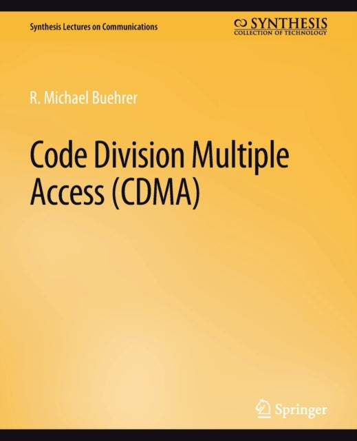 Book cover of: Code Division Multiple Access (CDMA). By: R. Michael