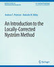 Book cover of: Introduction to the Locally Corrected Nystrom Method. By: Andrew Peterson