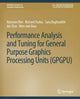 Book cover of: Performance Analysis and Tuning for General Purpose Graphics Processing Units (GPGPU). By: Hyesoon Kim