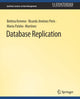 Book cover of: Database Replication. By: Bettina Kemme