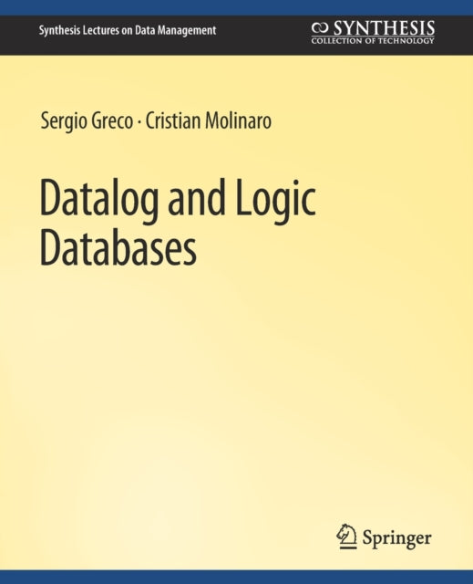 Book cover of: Datalog and Logic Databases. By: Sergio Greco