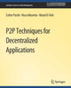 Book cover of: P2P Techniques for Decentralized Applications. By: Esther Pacitti