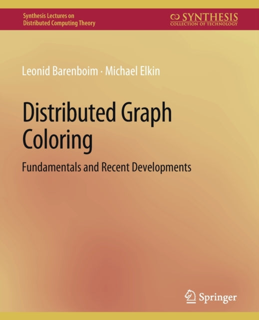 Book cover of: Distributed Graph Coloring. By: Leonid Barenboim