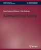 Book cover of: Automated Essay Scoring. By: Beata Beigman Klebanov