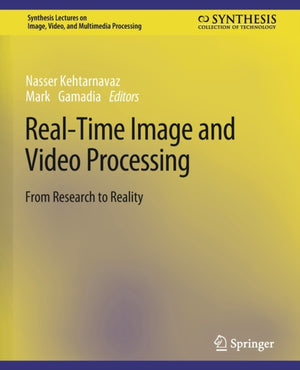 Real-Time Image and Video Processing