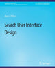 Book cover of: Search-User Interface Design. By: Max Wilson