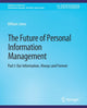 Book cover of: Future of Personal Information Management, Part I. By: Jones, William