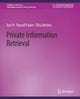 Book cover of: Private Information Retrieval. By: Xun Yi
