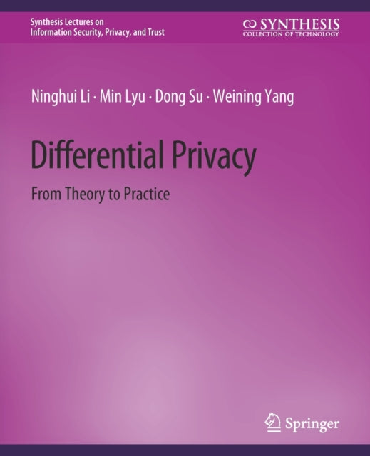 Book cover of: Differential Privacy. By: Ninghui Li