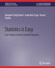Book cover of: Statistics is Easy. By: Manpreet Singh Katari