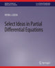 Book cover of: Select Ideas in Partial Differential Equations. By: Peter J. Costa