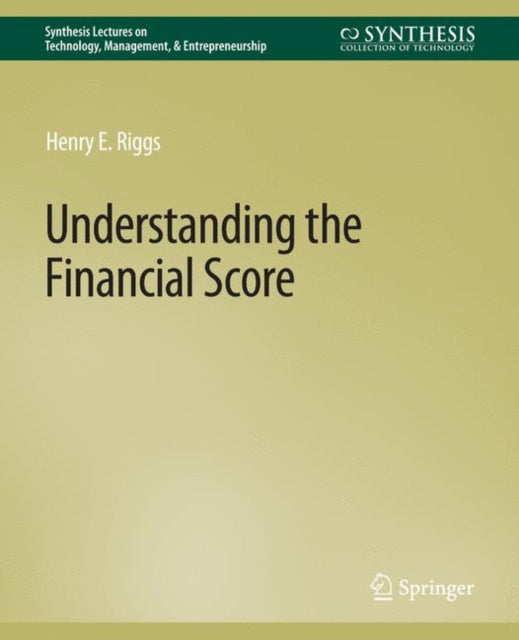 Book cover of: Understanding the Financial Score. By: Henry E. Riggs
