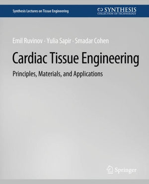 Cardiac Tissue Engineering
