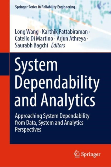 Book cover of: System Dependability and Analytics. By: Long Wang