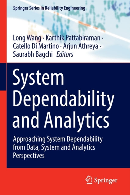 Book cover of: System Dependability and Analytics. By: Long Wang