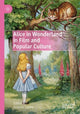 Book cover of: Alice in Wonderland in Film and Popular Culture. By: Antonio Sanna