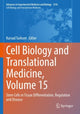 Book cover of: Cell Biology and Translational Medicine, Volume 15. By: Kursad Turksen