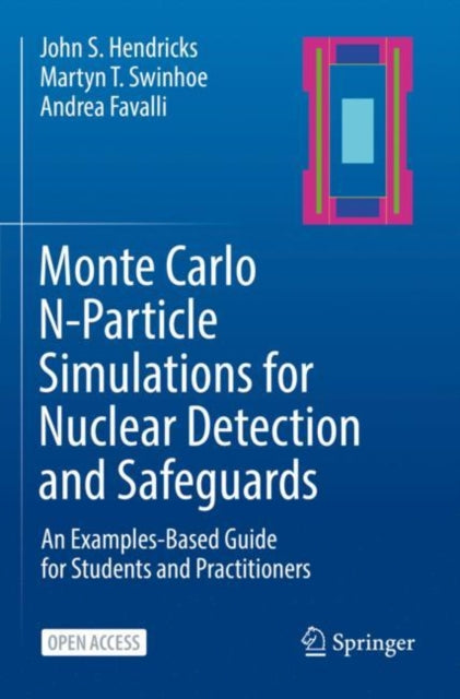 Book cover of: Monte Carlo N-Particle Simulations for Nuclear Detection and Safeguards. By: Andrea Favalli